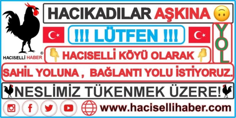 HACISELLİ KÖYÜ YOL  PANKARTI