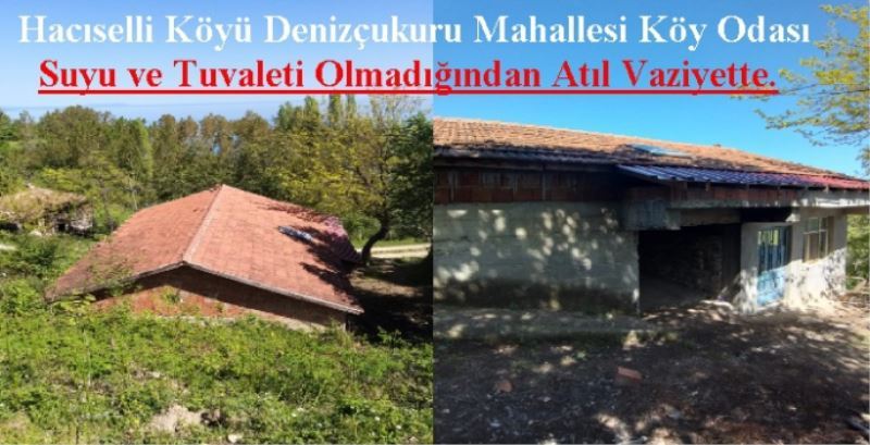 SUYU VE TUVALETİ OLMAYAN TEK KÖY ODASI HACISELLİ DENİZÇUKURU